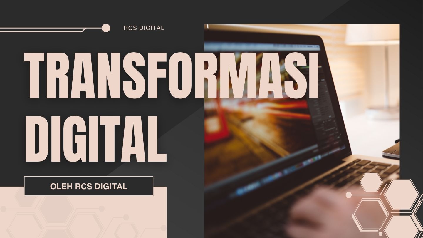 Transformasi Digital di Era Modern
